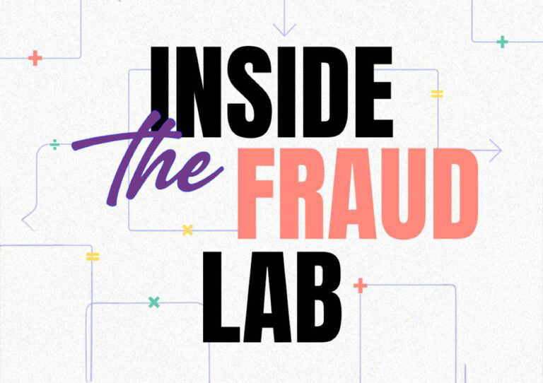 Inside the Fraud Lab
